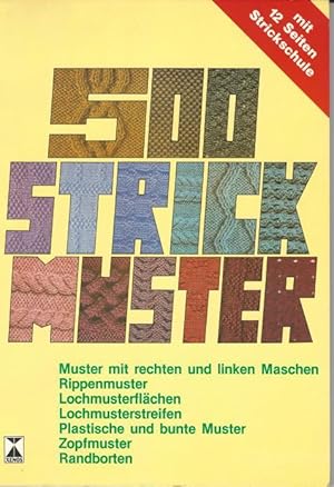 500 Strickmuster - mit 12 Seiten Strickschule