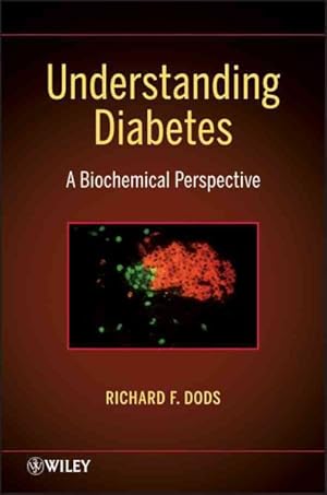 Imagen del vendedor de Understanding Diabetes : A Biochemical Perspective a la venta por GreatBookPrices