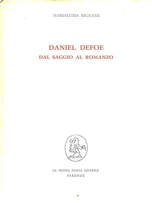 Bild des Verkufers fr Daniel Defoe. Dal saggio al romanzo zum Verkauf von Librodifaccia