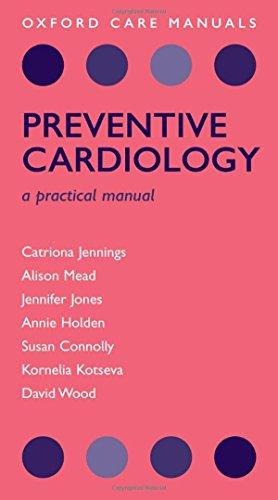 Imagen del vendedor de Preventive Cardiology: A practical manual (Oxford Care Manuals) a la venta por Bellwetherbooks