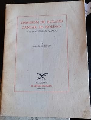 Imagen del vendedor de CHANSON DE ROLAND. CANTAR DE ROLDAN Y EL RONCESVALLES NAVARRO. a la venta por Libreria Lopez de Araujo