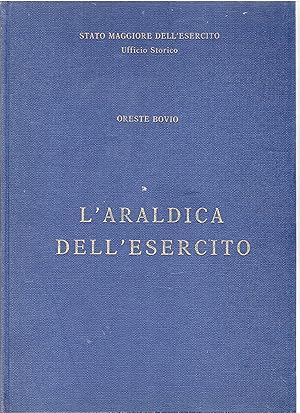 Immagine del venditore per L'Araldica dell'Esercito venduto da Il Salvalibro s.n.c. di Moscati Giovanni