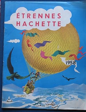 Imagen del vendedor de ETRENNES HACHETTE 1958. a la venta por Librairie Pique-Puces