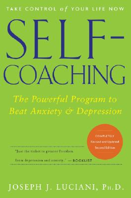 Seller image for Self-Coaching: The Powerful Program to Beat Anxiety and Depression (Paperback or Softback) for sale by BargainBookStores