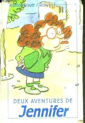 Image du vendeur pour DEUX AVENTURES DE JENNIFER - T'ES PLUS MA COPINE - mis en vente par Le-Livre