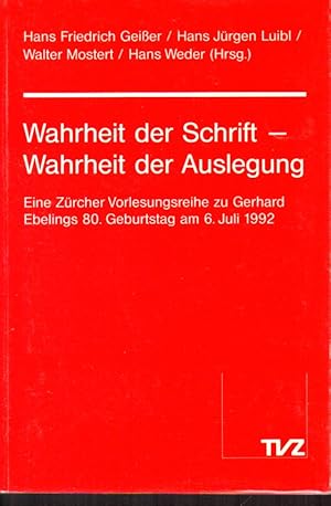 Wahrheit der Schrift - Wahrheit der Auslegung