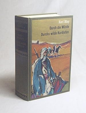 Bild des Verkufers fr Durch die Wste. Durchs wilde Kurdistan / Karl May. Hrsg. von Roland Schmid zum Verkauf von Versandantiquariat Buchegger