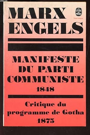 Image du vendeur pour MANIFESTE DU PARTI COMMUNISTE 1848 - CRITIQUE DU PROGRAMME DE GOTHA 1875 mis en vente par Le-Livre