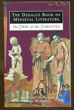 Bild des Verkufers fr The Dedalus Book of Medieval Literature: The Grin of the Gargoyle zum Verkauf von Dearly Departed Books