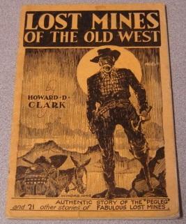 Seller image for Lost Mines Of The Old West; Signed for sale by Books of Paradise