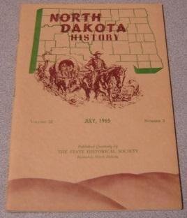 Seller image for North Dakota History, Vol 32, No. 3; July, 1965 for sale by Books of Paradise