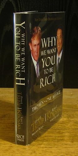 Immagine del venditore per Why We Want You to Be Rich: Two Men, One Message [Signed First Edition] venduto da The BiblioFile