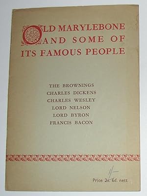 Seller image for Old Marylebone and Some of its Famous People for sale by David Bunnett Books