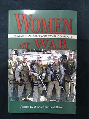 Women at War: Iraq, Afghanistan, and Other Conflicts (SIGNED)