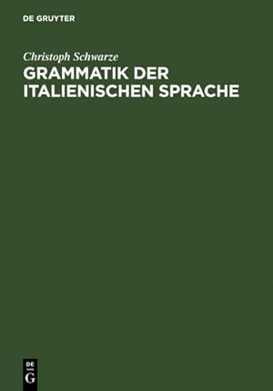 Bild des Verkufers fr Grammatik der italienischen Sprache zum Verkauf von AHA-BUCH GmbH