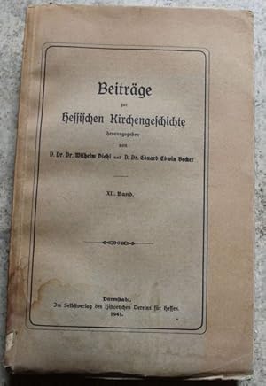 Seller image for Beitrge zur Hessischen Kirchengeschichte XII. Band Wilhelm-Diehl Festschrift for sale by Antiquariat im OPUS, Silvia Morch-Israel