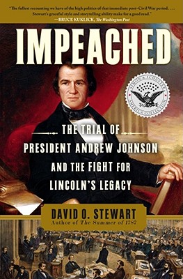 Seller image for Impeached: The Trial of President Andrew Johnson and the Fight for Lincoln's Legacy (Paperback or Softback) for sale by BargainBookStores
