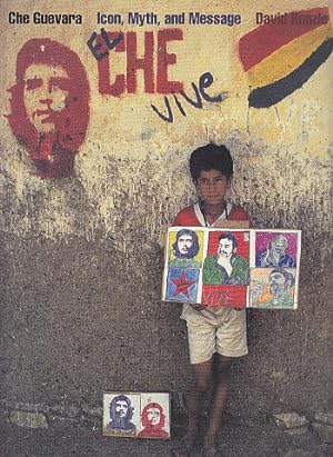 Immagine del venditore per Che Guevara: Icon, Myth, and Message venduto da LEFT COAST BOOKS