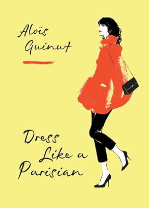 Seller image for Dress Like a Parisian for sale by Rheinberg-Buch Andreas Meier eK