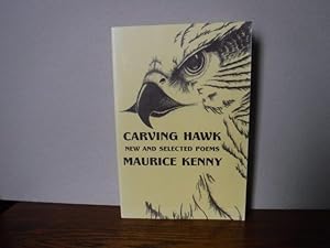 Carving Hawk: New and Selected Poems 1956-2000