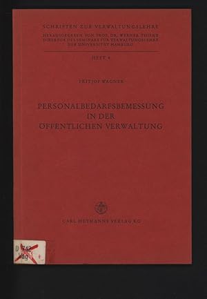 Seller image for Personalbedarfsbemessung in der ffentlichen Verwaltung. Eine systematische Untersuchung unter besonderer Bercksichtigung der Verwaltung in Hamburg. for sale by Antiquariat Bookfarm