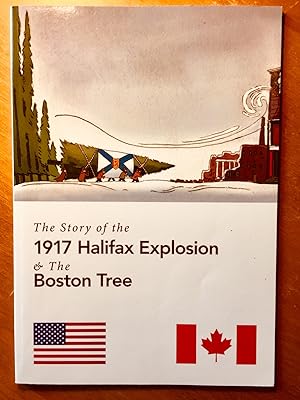 The Story of the 1917 Halifax Explosion and the Boston Tree