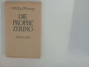 Seller image for Die Prophezeiung : Erzhlung for sale by ANTIQUARIAT FRDEBUCH Inh.Michael Simon