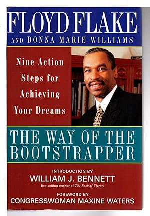 Image du vendeur pour THE WAY OF THE BOOTSTRAPPER: Nine Action Steps for Achieving Your Dreams. mis en vente par Bookfever, IOBA  (Volk & Iiams)
