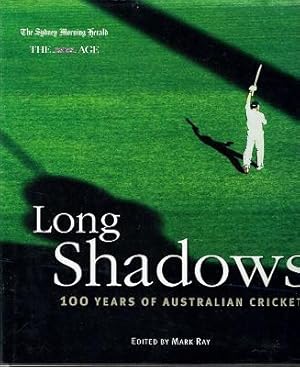 Long Shadows: 100 Years Of Australian Cricket.