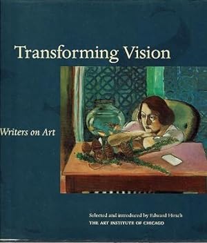Transforming Vision: Writers On Art