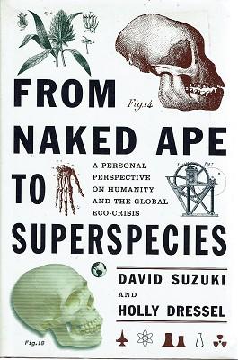 Imagen del vendedor de From Naked Ape To Superspecies a la venta por Marlowes Books and Music