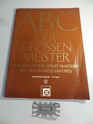 Bild des Verkufers fr ABC der Grossen Meister. 2. zum Verkauf von Druckwaren Antiquariat