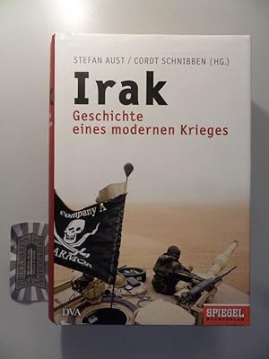 Irak : Geschichte eines modernen Krieges.