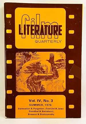 Seller image for Film Literature Quarterly, Volume 4, Number 3 (Summer 1976). Damnation & Purgation: Exorcist & Jaws. Stendhal & Bertolucci. Bresson & Dostoyevsky for sale by Cat's Cradle Books