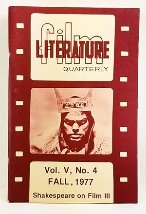 Seller image for Film Literature Quarterly, Volume 5, Number 4 (Fall 1977). Shakespeare on Film III for sale by Cat's Cradle Books