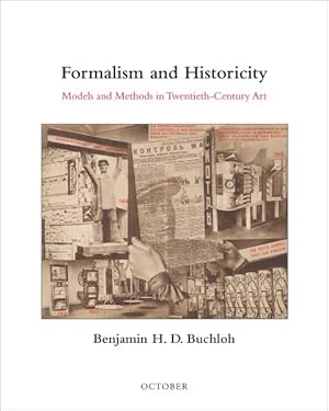 Seller image for Formalism and Historicity : Models and Methods in Twentieth-Century Art for sale by GreatBookPrices