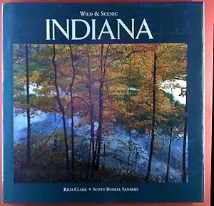 Bild des Verkufers fr Wild & Scenic INDIANA zum Verkauf von biblion2