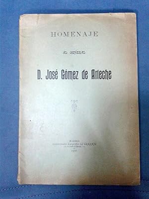 HOMENAJE AL GENERAL D. JOSÉ GÓMEZ ARTECHE.