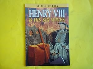 Henry VIII: And His Six Wives (Snapping Turtle Guides)
