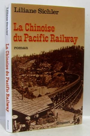 Seller image for La Chinoise du Pacific Railway for sale by crealivres