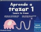 Imagen del vendedor de Aprende a trazar 1 . Learn to trace. Mtodo de motricidad fina. Preparacin para la escritura. a la venta por Espacio Logopdico