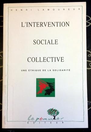Image du vendeur pour L'Intervention Communautaire (Collection Pratiques Sociales ) (French Edition) mis en vente par Livres Norrois