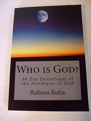 Image du vendeur pour Who Is God? 50 Day Devotional of the Attributes of God mis en vente par Lily of the Valley Books