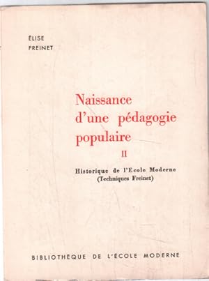 Seller image for Naissance d'une pdagogie populaire tome 2 seul for sale by librairie philippe arnaiz