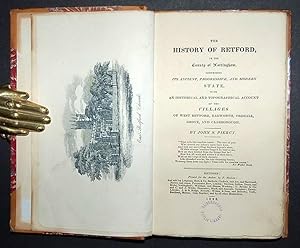 The History of Retford, in the County of Nottingham, Comprising its Ancient, Progressive, and Mod...