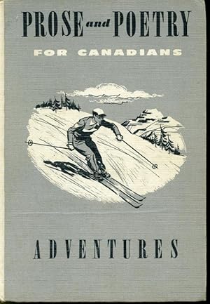 Seller image for Prose and Poetry for Canadians - Adventures Series 8th year for sale by Librairie Le Nord