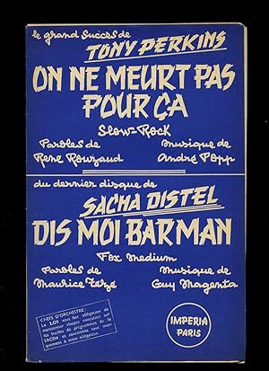 Seller image for On ne meurt pas pour a (Slow Rock) | Dis Moi Barman (Medium Fox) [Musicians Vintage French Piano Sheet Music] + Individual Sheets Of Music For Parts of the Orchestra for sale by Little Stour Books PBFA Member