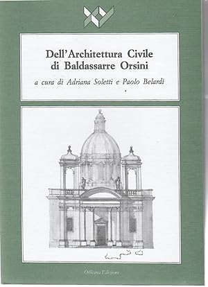 Imagen del vendedor de Dell'Architettura Civile di Baldassarre Orsini a la venta por Il Salvalibro s.n.c. di Moscati Giovanni