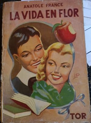 Imagen del vendedor de LA VIDA EN FLOR. a la venta por Libreria Lopez de Araujo