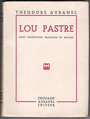 Lou Pastre. Dramo lirico en cinq ate, en vers. Le Patre. Drame lyrique en cinq actes, en vers.